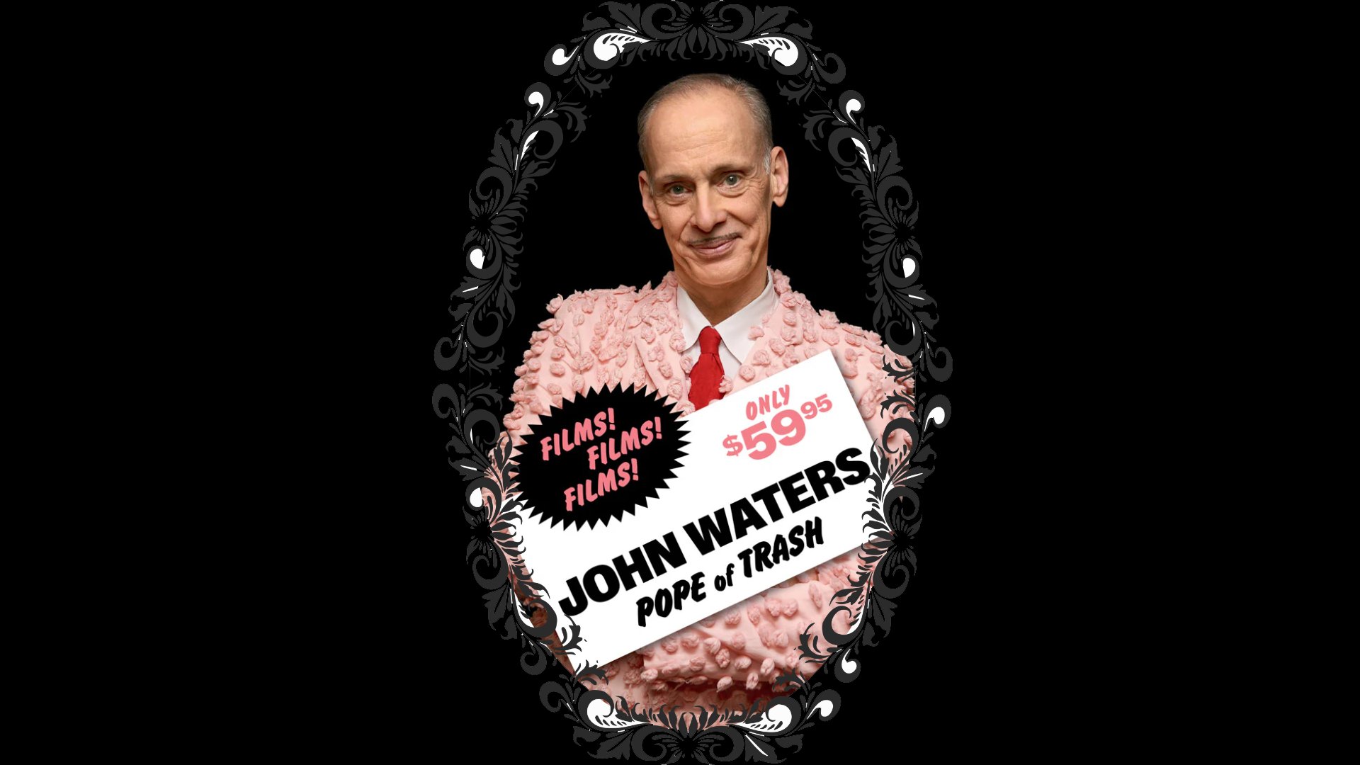 John Waters — Pope of Trash